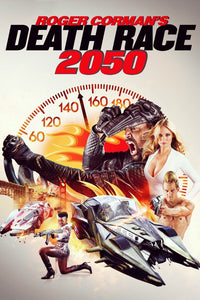 Roger Corman's Death Race 2050 (2017) Vudu or Movies Anywhere HD redemption only
