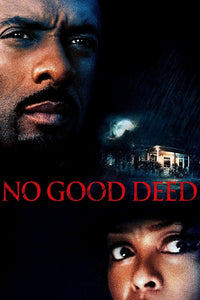 No Good Deed (2015) Vudu or Movies Anywhere HD code
