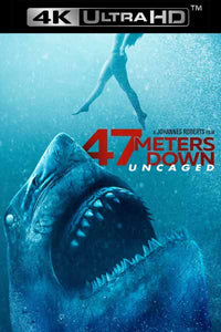 47 Meters Down: Uncaged (2019) Vudu HD or iTunes 4K code