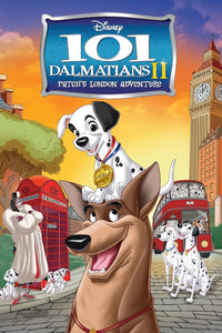 101 Dalmatians II: Patch’s London Adventure (2003) Vudu or Movies Anywhere HD redemption only