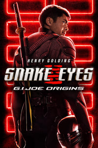 Snake Eyes: G.I. Joe Origins (2021) Vudu HD or iTunes 4K code