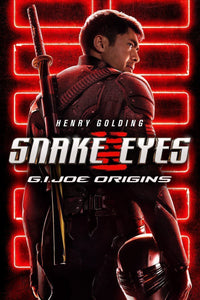 Snake Eyes: G.I. Joe Origins (2021) Vudu HD or iTunes 4K code